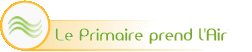 Le Primaire prend l'Air