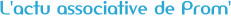 L'actu associative de Prom'